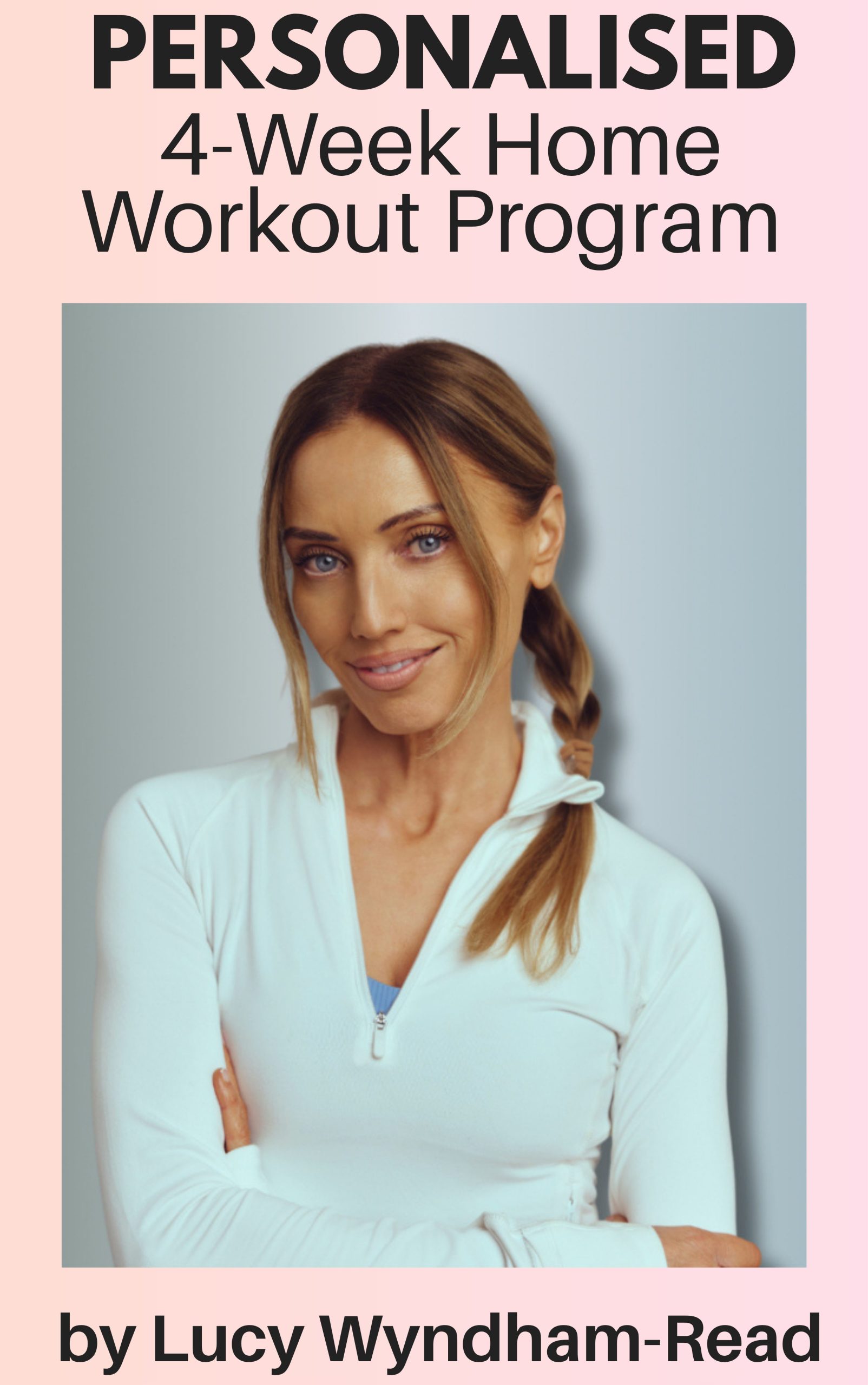 Online Personal Trainer - One to One Fitness Plan by Lucy Wyndham-Read