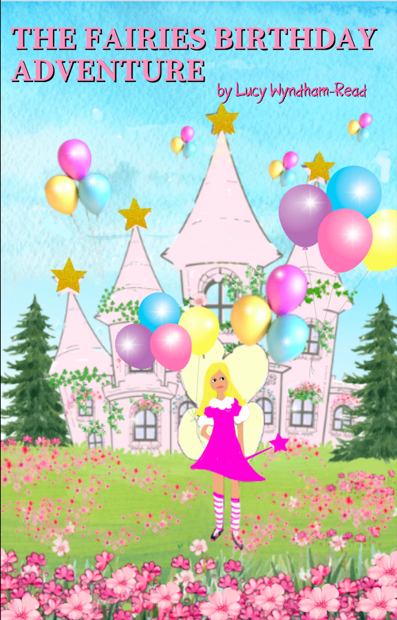 Childrens Fairytale The fairies Birthday Adventure