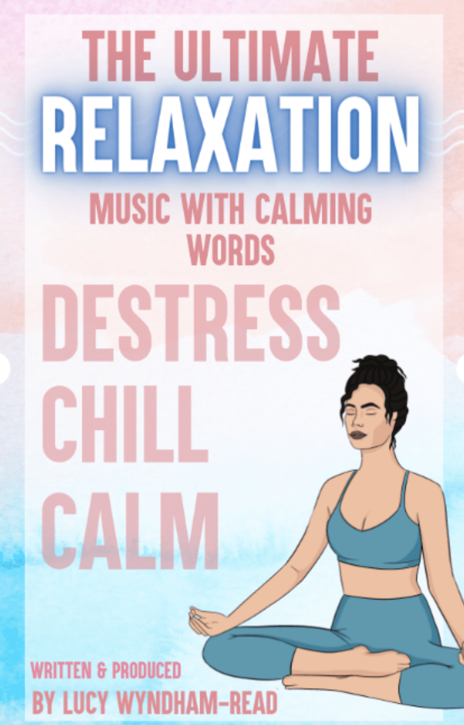 De Stress Audio Download by Lucy Wyndham-read